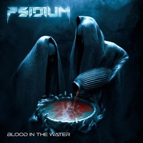 Download track Blood In The Water Psidium