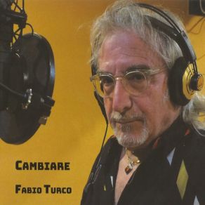 Download track Cambiare Fabio Turco
