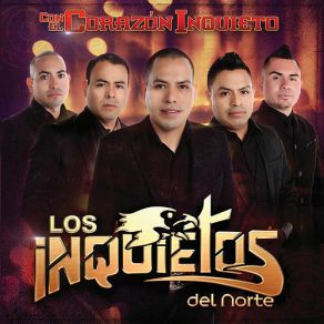 Download track Te Amo Tanto Los Inquietos Del Norte
