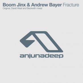 Download track Fracture (Paul Beckwith Remix) Andrew Bayer, Boom Jinx