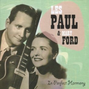Download track Twelfth Street Rag Les Paul, Mary Ford