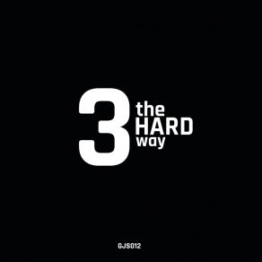 Download track 3 The Hard Way Gunjack