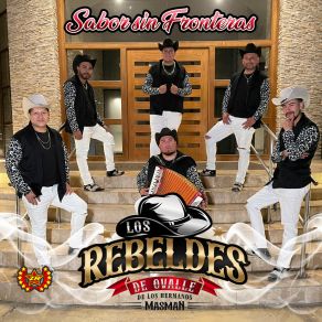 Download track Si Te Falta Alguien / Ya No Somos Ni Seremos (Mix) Los Rebeldes De Ovalle