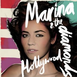 Download track Hollywood (Radioproof Remix) Marina & The Diamonds