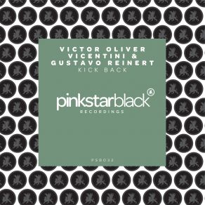 Download track Kick Back Victor Oliver, Gustavo Reinert, Vicentini