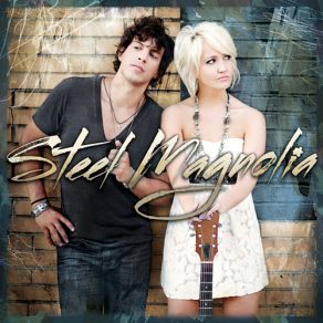 Download track Not Tonight Steel Magnolia