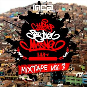 Download track La Saga Del Miedo Hip Hop Peruano Mas NaDaesem