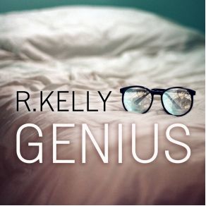 Download track Genius R. Kelly