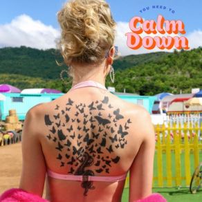 Download track You Need To Calm Down Taylor Swift