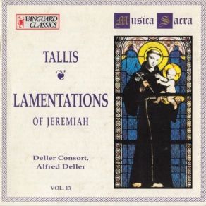 Download track 01 Lamentations Of Jeremiah - [Part 1] Incipit Lamentatio Jeremiae Thomas Tallis