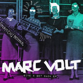 Download track Give (Original Mix) Marc Volt