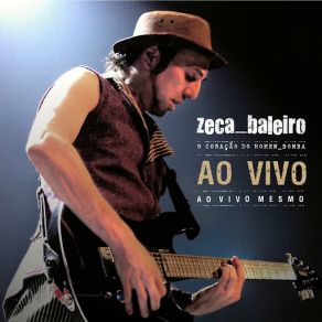 Download track Você Não Liga Pra Mim (Ao Vivo) Zeca Baleiro