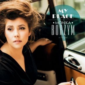 Download track Only Girl (In The World) Monika Borzym