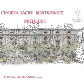 Download track Prélude Op. 28 No. 7 En La Majeur Andantino Chantal Andranian