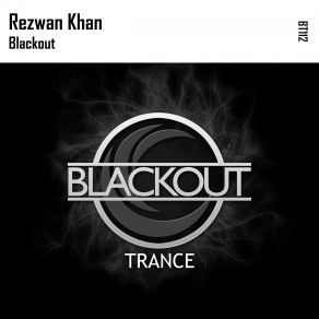 Download track Blackout (Original Mix) Rezwan Khan