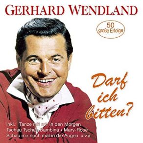 Download track Schönes Mädchen, Du Gerhard Wendland