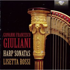 Download track 40. Sonata No. 7 In B Flat Major - III. Larghetto - Allegro - Allegro Assai - Anda... Giovanni Francesco Giuliani