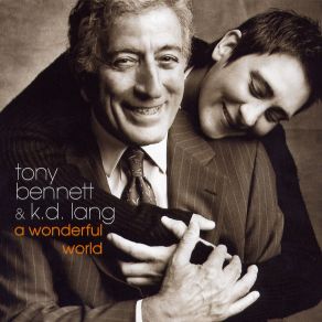 Download track That Lucky Old Sun (Just Rolls Around Heaven All Day) K. D. Lang, Tony Bennett