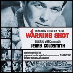 Download track Warning Shot Jerry Goldsmith