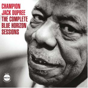 Download track Black And White Blues (Live / Previously Unreleased) Champion Jack Dupree