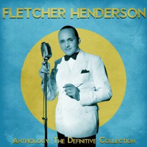 Download track Hotter Than 'Ell (Remastered) Fletcher Henderson