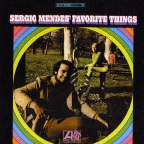 Download track My Favorite Things Sérgio Mendes