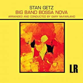 Download track Manha De Carnaval Stan Getz, The Gary Mcfarland Orchestra