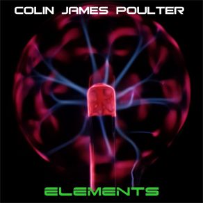 Download track Gone Before We Knew It Colin James Poulter