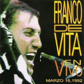 Download track Entre Tu Vida Y La Mía Franco De Vita