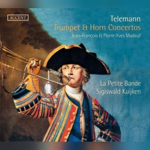 Download track Concerto In D Major, TWV 51: D8 - I. Vivace Sigiswald Kuijken, La Petite Bande, Jean-François Madeuf, Pierre-Yves Madeuf, La Petite Bande - Sigiswald Kuijken