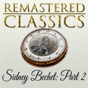 Download track Bechet Creole Blues Sidney Bechet