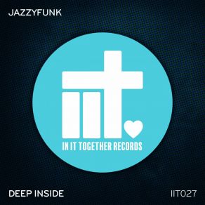 Download track Deep Inside (Extended Mix) JazzyFunk