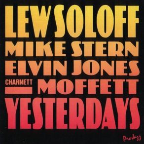 Download track Yesterdays Lew Soloff