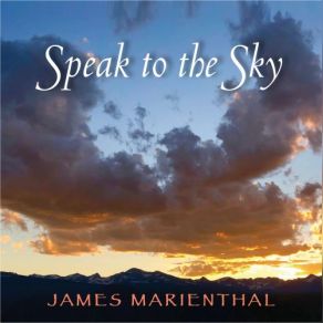Download track Speak To The Sky James Marienthal