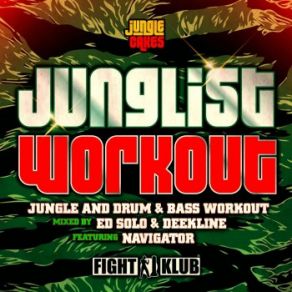 Download track Junglist (Original Mix - Mixed) Ed Solo, General Levy, Deekline, Junglist