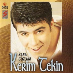 Download track Kara Gözlüm Kerim Tekin