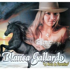 Download track La Nueva Coplera Blanca Gallardo