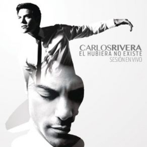 Download track No Sé Vivir (En Vivo) Carlos Rivera