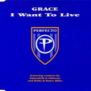 Download track I Want To Live (Rollo & Sister Bliss Big Vocal Mix) The Grace