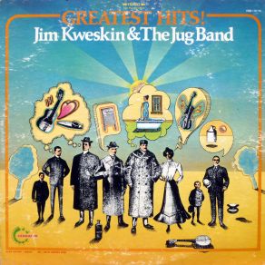 Download track That'S When I'Ll Come Back To You Jim Kweskin & The Jug Band