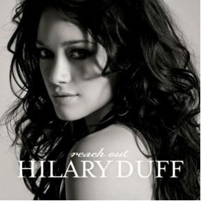 Download track Reach Out Hilary Duff