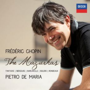 Download track Chopin: Mazurka No. 22 In G Sharp Minor Op. 33 No. 1-Mazurka No. 22 In G Sharp Minor, Op. 33 No. 1 Pietro De Maria