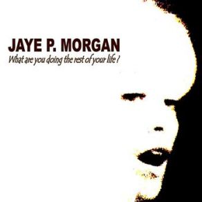Download track Where Are You Jaye P. Morgan