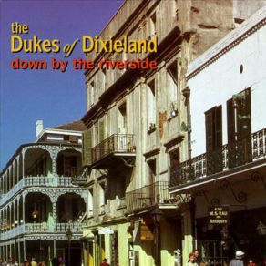 Download track Down By The Riverside The Dukes Of Dixieland