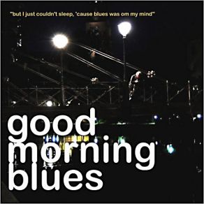 Download track I Want A Little Girl Good Morning Blues