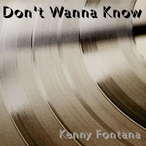 Download track Don't Wanna Know (Karaoke Instrumental Carpool Edit) Kenny Fontana