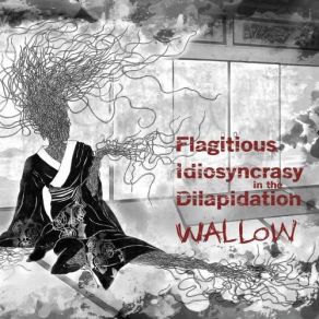 Download track Day Dream Flagitious Idiosyncrasy In The Dilapidation