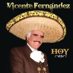 Download track Hoy Vicente Fernández