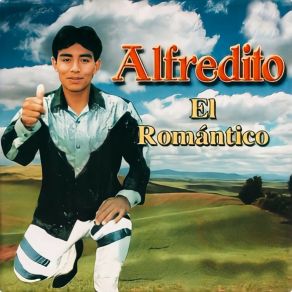 Download track Mujer Celosa ALFREDITO EL ROMANTICO