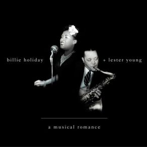 Download track Time On My Hands (You In My Arms) Lester Young, Billie Holiday